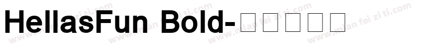 HellasFun Bold字体转换